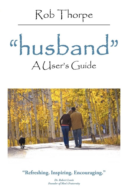 Husband: A Users Guide