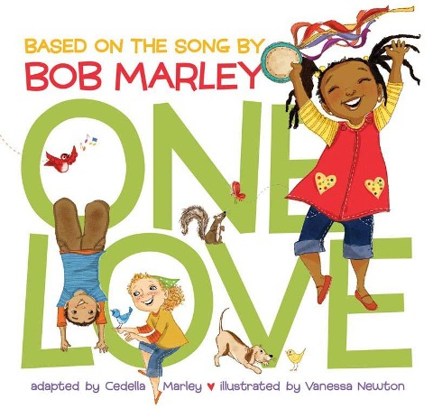 One Love: (Multicultural Childrens Book, Mixed Race Childrens Book, Bob Marley Book for Kids, Music Books for Kids)