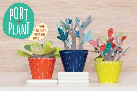 Port-A-Plant: Punch-Out Plants for Instant Decor!