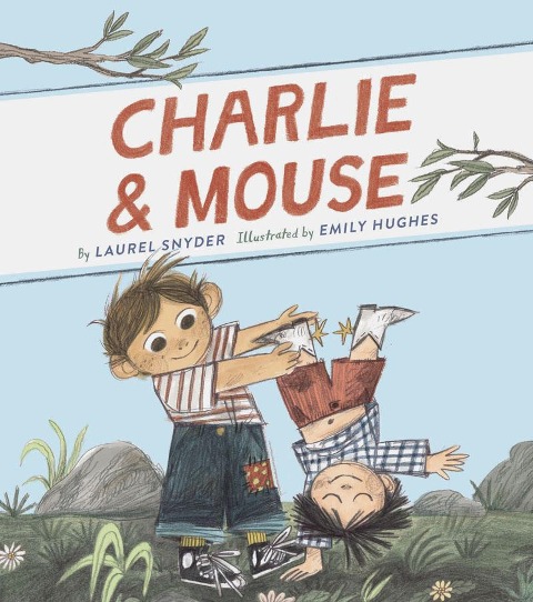 Charlie & Mouse: Book 1 (Classic Childrens Book, Illustrated Books for Children)