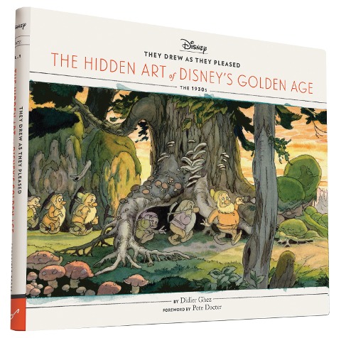 They Drew as They Pleased: The Hidden Art of Disneys Golden Age: The 1930s