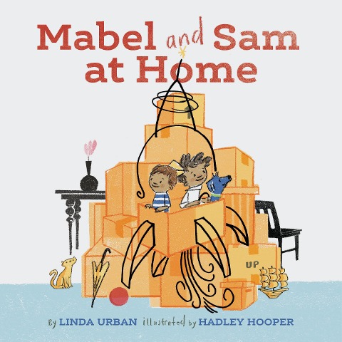 Mabel and Sam at Home: (Imagination Books for Kids, Childrens Books about Creative Play)