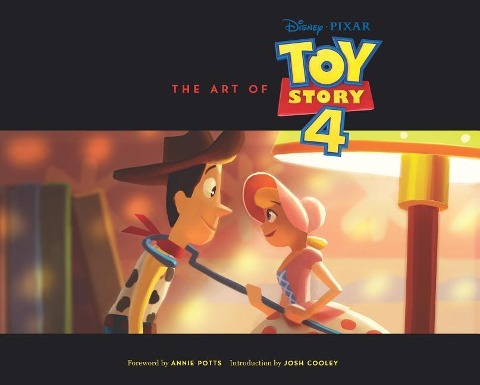 Disney/Pixar the Art of Toy Story 4: (Toy Story Art Book, Pixar Animation Process Book)