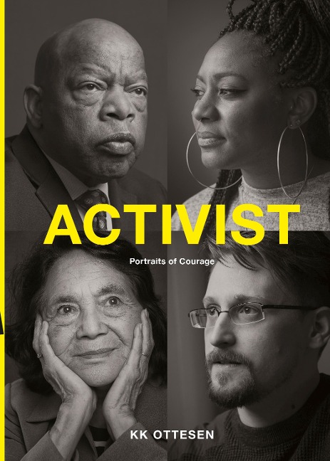 Activist: Portraits of Courage (Civil Rights Book, Social Justice Book, Inspirational Gift)