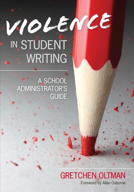 Violence in Student Writing: A School Administrators Guide