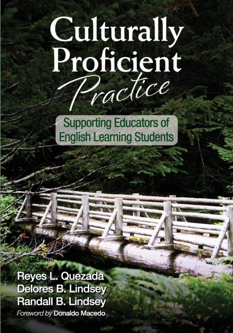 Culturally Proficient Practice: Supporting Educators of English Learning Students