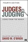 Judges on Judging: Views from the Bench