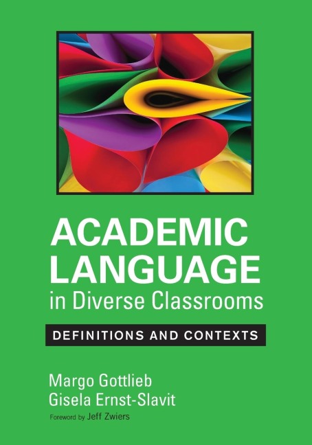Academic Language in Diverse Classrooms: Definitions and Contexts