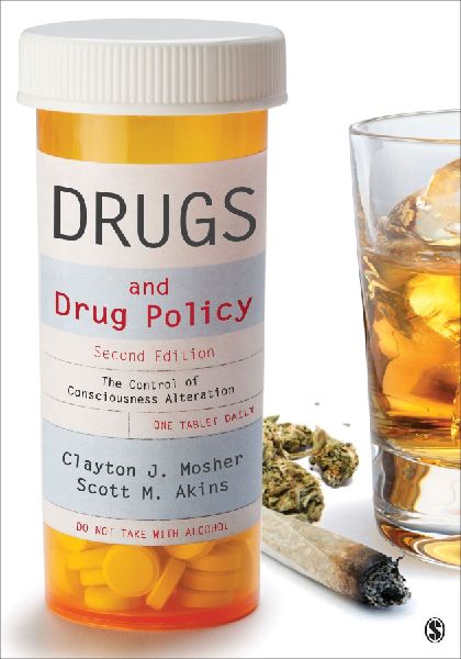 Drugs and Drug Policy: The Control of Consciousness Alteration