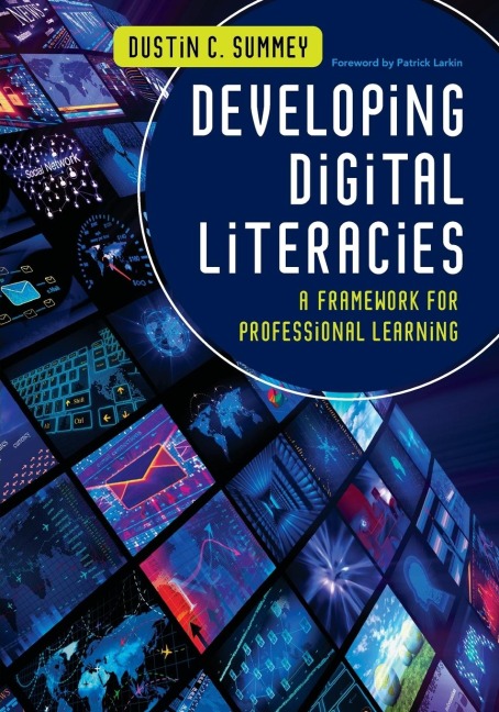 Developing Digital Literacies: A Framework for Professional Learning