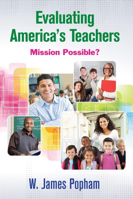 Evaluating Americas Teachers: Mission Possible?