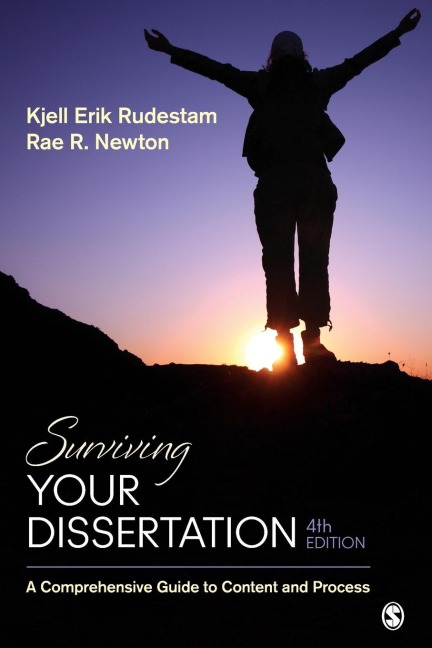 Surviving Your Dissertation: A Comprehensive Guide to Content and Process