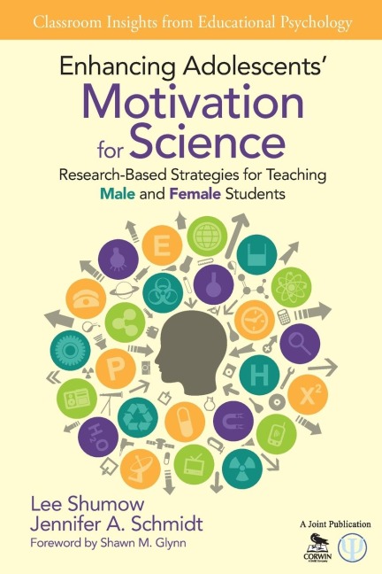 Enhancing Adolescents Motivation for Science: Research-Based Strategies for Teaching Male and Female Students