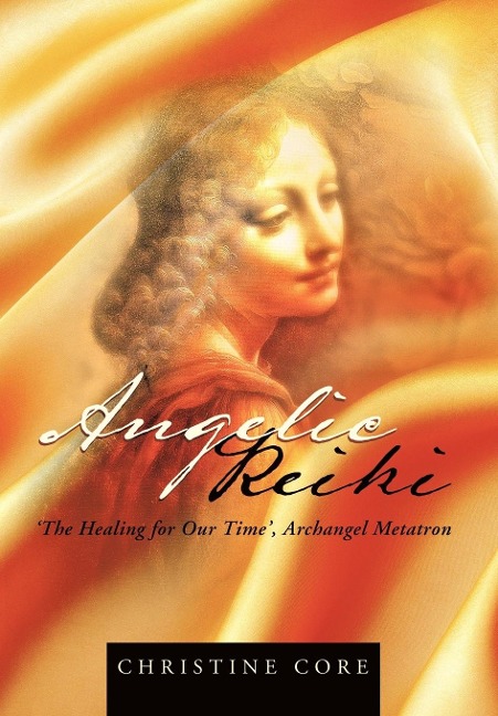 Angelic Reiki: The Healing for Our Time, Archangel Metatron
