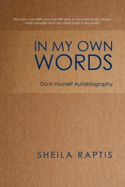 In My Own Words: Do-It-Yourself Autobiography