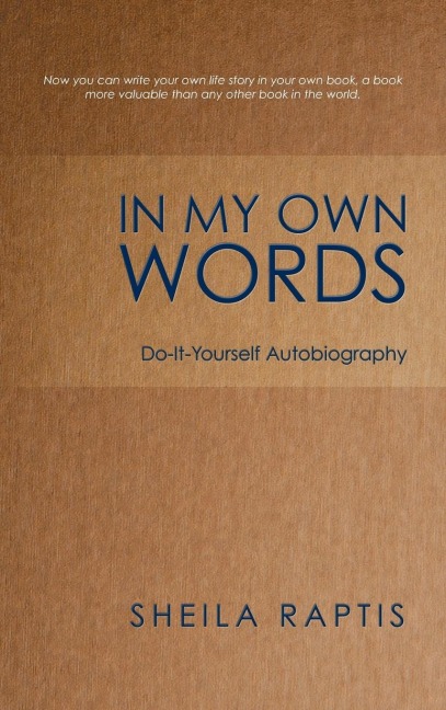 In My Own Words: Do-It-Yourself Autobiography