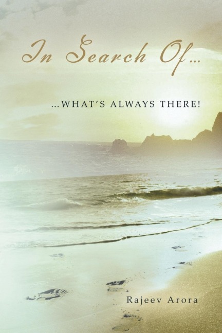 In Search Of...: ...Whats Always There!