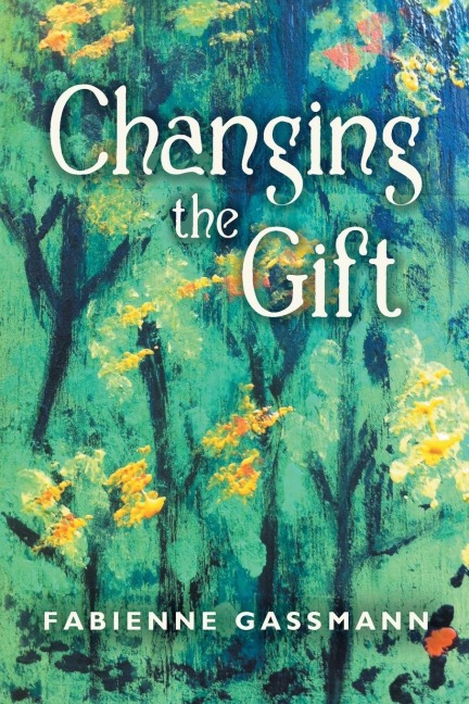 Changing the Gift