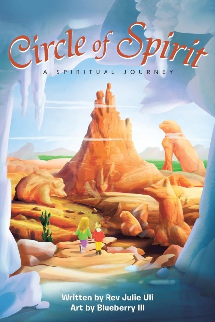 CIRCLE OF SPIRIT: A Spiritual Journey