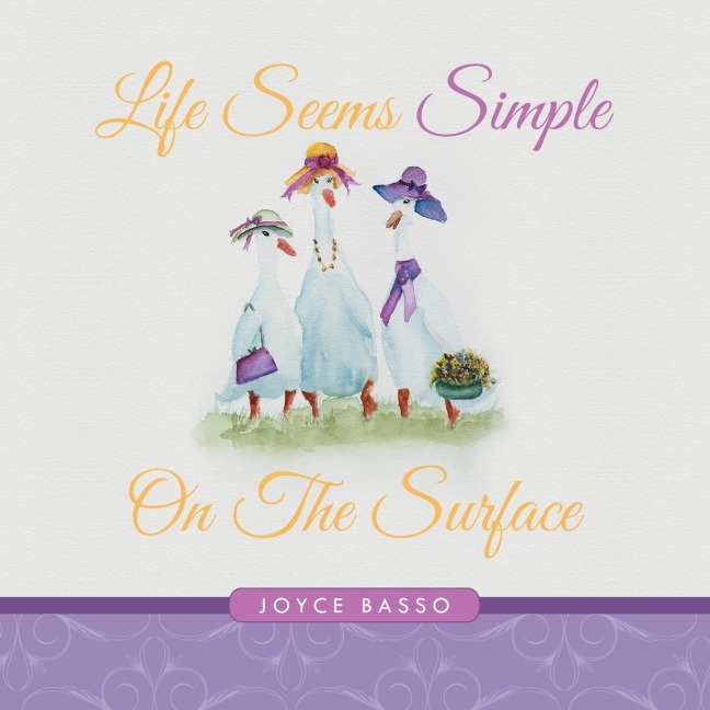 Life Seems Simple: On The Surface