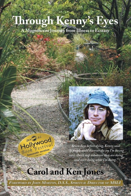 Through Kennys Eyes: A Magnificent Journey from Illness to Ecstasy
