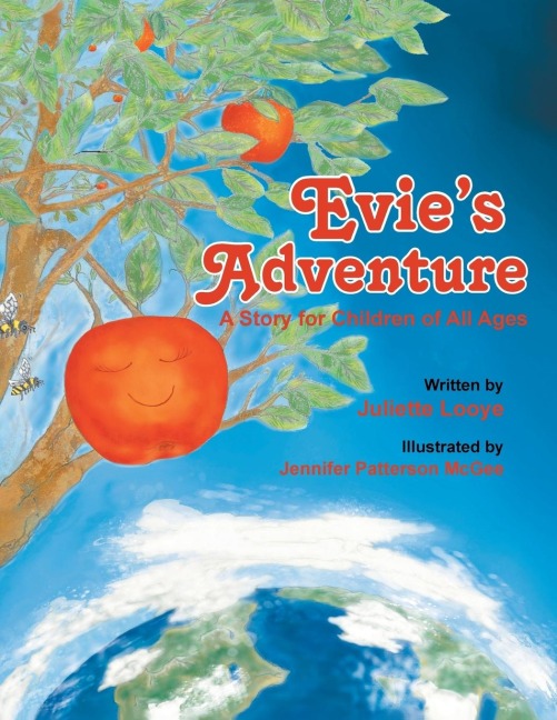 Evies Adventure: A Story for Children of All Ages