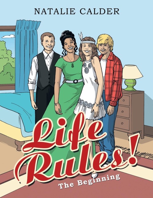 Life Rules!: The Beginning