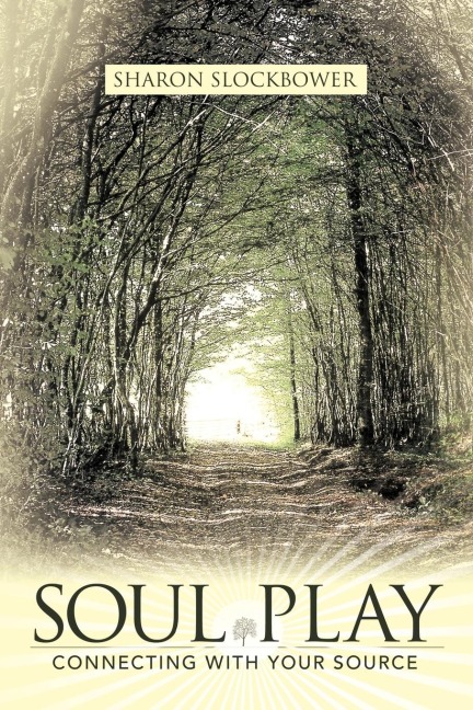 Soul Play: Connecting with Your Source