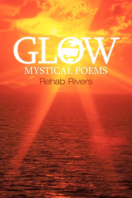 Glow: Mystical Poems