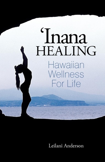 Inana Healing: Hawaiian Wellness for Life