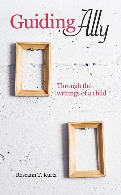 Guiding Ally: Through the Writings of a Child