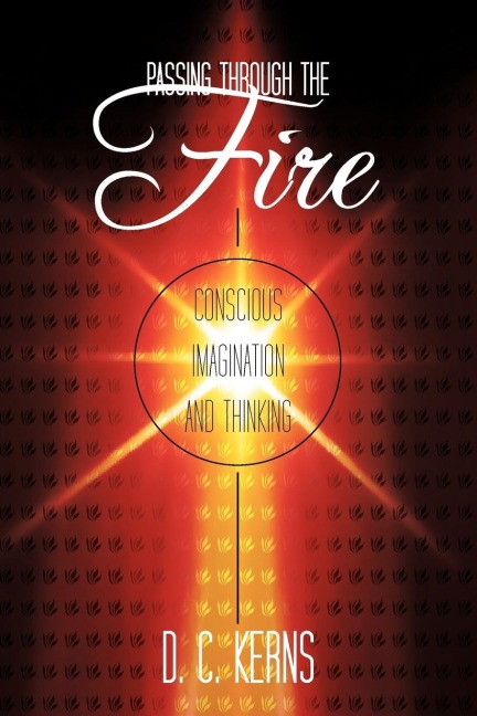 Passing Through the Fire: Conscious Imagination and Thinking