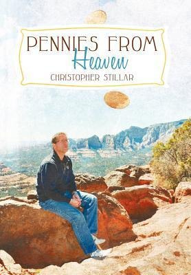 Pennies from Heaven: A Mediums Two Cents on Life and Death