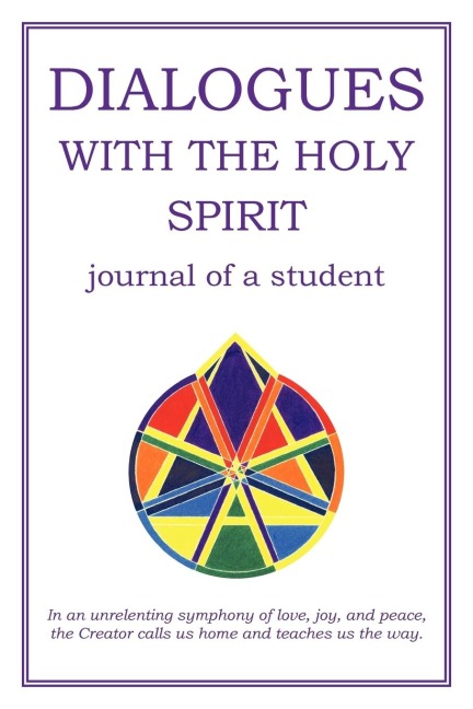 Dialogues with the Holy Spirit: Journal of a Student