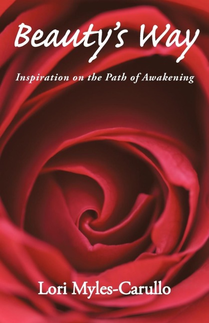 Beautys Way: Inspiration on the Path of Awakening