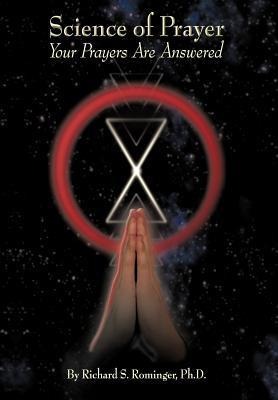 Science of Prayer: Your Prayers Are Answered