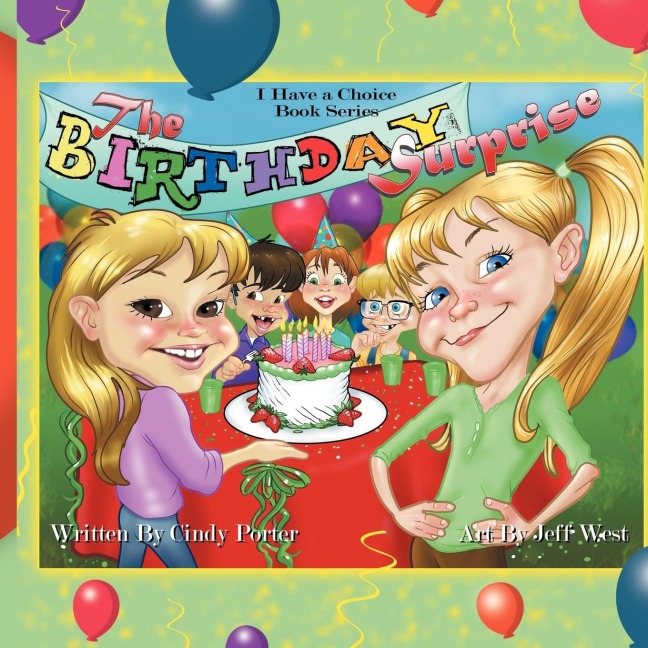 The Birthday Surprise: I Have A Choice