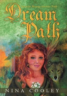 Dream Path: Search for Meaning, Search for Truth