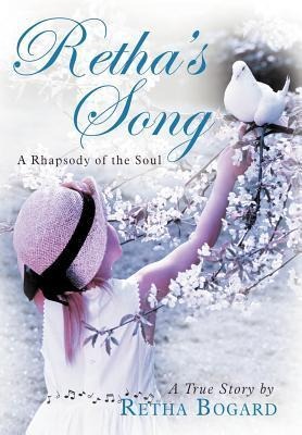 Rethas Song: A Rhapsody of the Soul