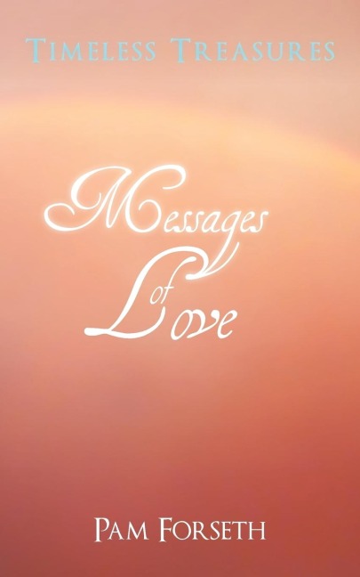 Timeless Treasures: Messages of Love