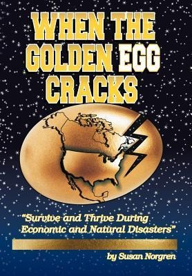 When the Golden Egg Cracks: Survive and Thrive During Economic and Natural Disasters