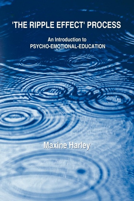 The Ripple Effect Process: An Introduction to Psycho-Emotional-Education