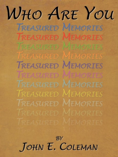 Who Are You: Treasured Memories