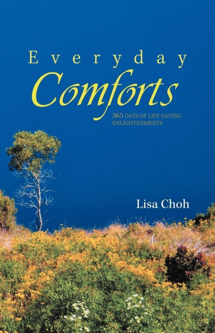 Everyday Comforts: 365 Days of Life-Saving Enlightenments