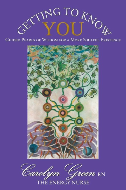 Getting to Know You: Guided Pearls of Wisdom for a More Soulful Existence
