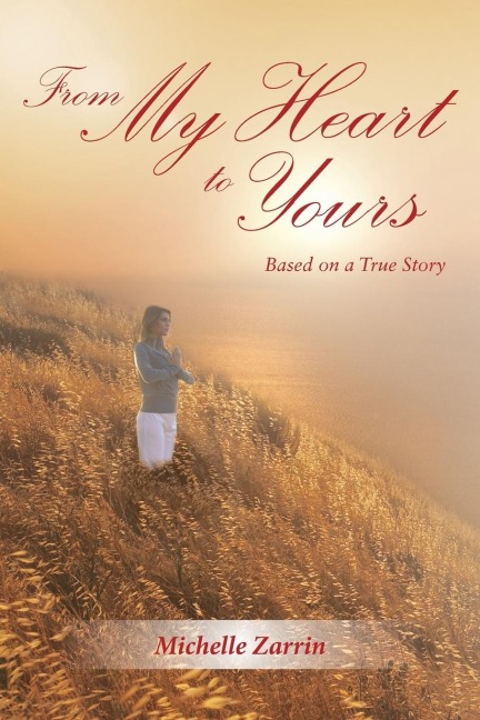 From My Heart to Yours: Based on a True Story