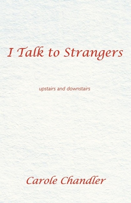 I Talk to Strangers: Upstairs and Downstairs