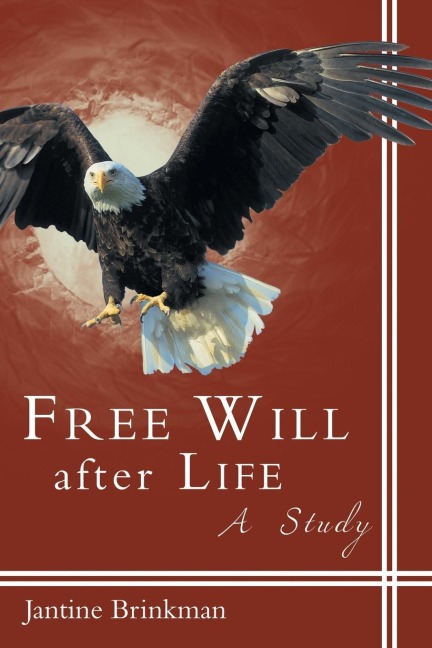 Free Will After Life: A Study