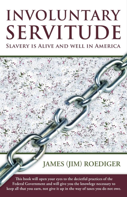 Involuntary Servitude: Slavery Is Alive and Well in America