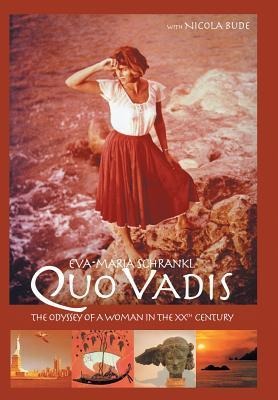 Quo Vadis: The Odyssey of a Woman in the Xxth Century